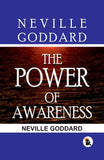 The Power Of Awareness - Neville Goddard – Sasa Publishing (image 2)