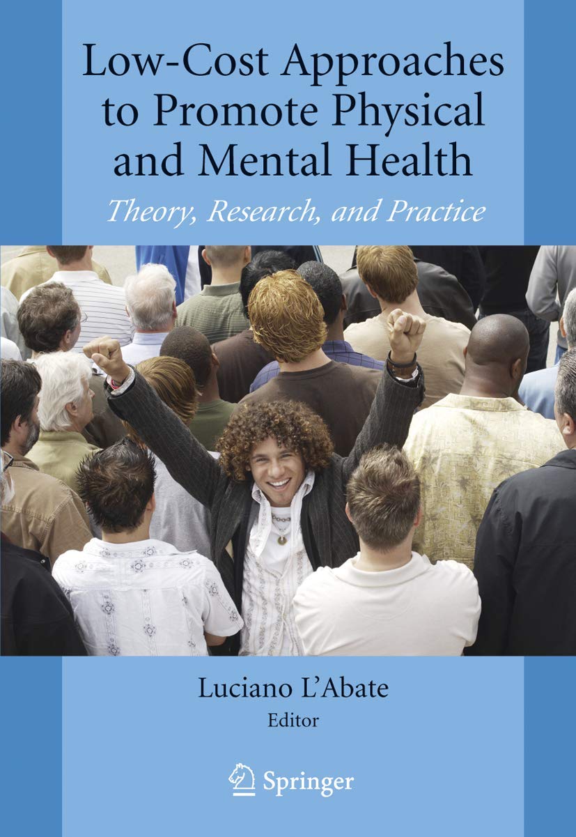 Low-cost Approaches To Promote Physical And Mental Health by L*Abate, Luciano, – Khel Sahitya Kendra
