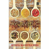 The Ayurvedic Diet - By Reenita Malhotra Hora – Books