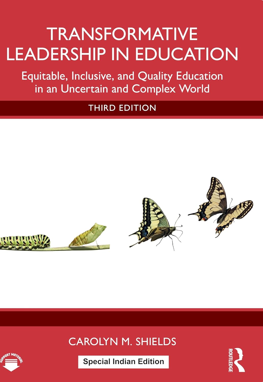 Transformative Leadership in Education: Equitable, Inclusive, and Quality Education in an Uncertain and Complex World, 3rd…
