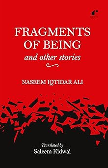 Fragments of Being and other stories - Saleem Kidwai – Rekhta