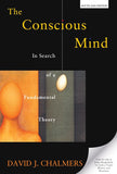 The Conscious Mind: In Search of a Fundamental Theory - David J. Chalmers – Dev Publishers & Distributors