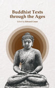 Buddhist Texts through the Ages - Edward Conze – Dev Publishers & Distributors