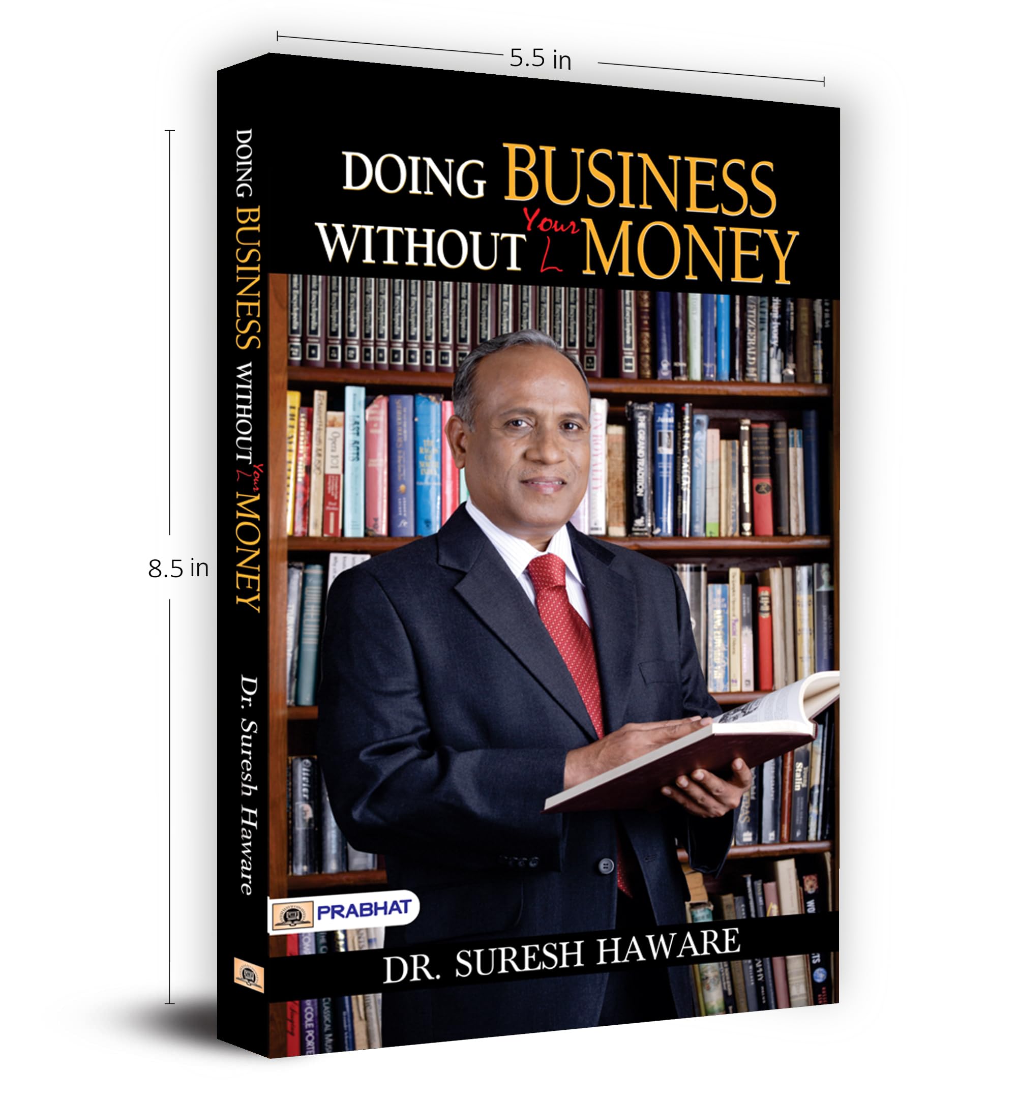 Doing Business Without Money: Business Secrets, Financial Planning, Entrepreneurship, Investment Lessons & Brand-Building…