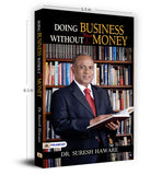 Doing Business Without Money: Business Secrets, Financial Planning, Entrepreneurship, Investment Lessons & Brand-Building…