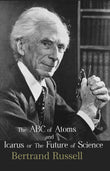 The ABC of Atoms and Icarus or The Future of Science - Bertrand Russell – Dev Publishers & Distributors