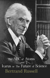 The ABC of Atoms and Icarus or The Future of Science - Bertrand Russell – Dev Publishers & Distributors