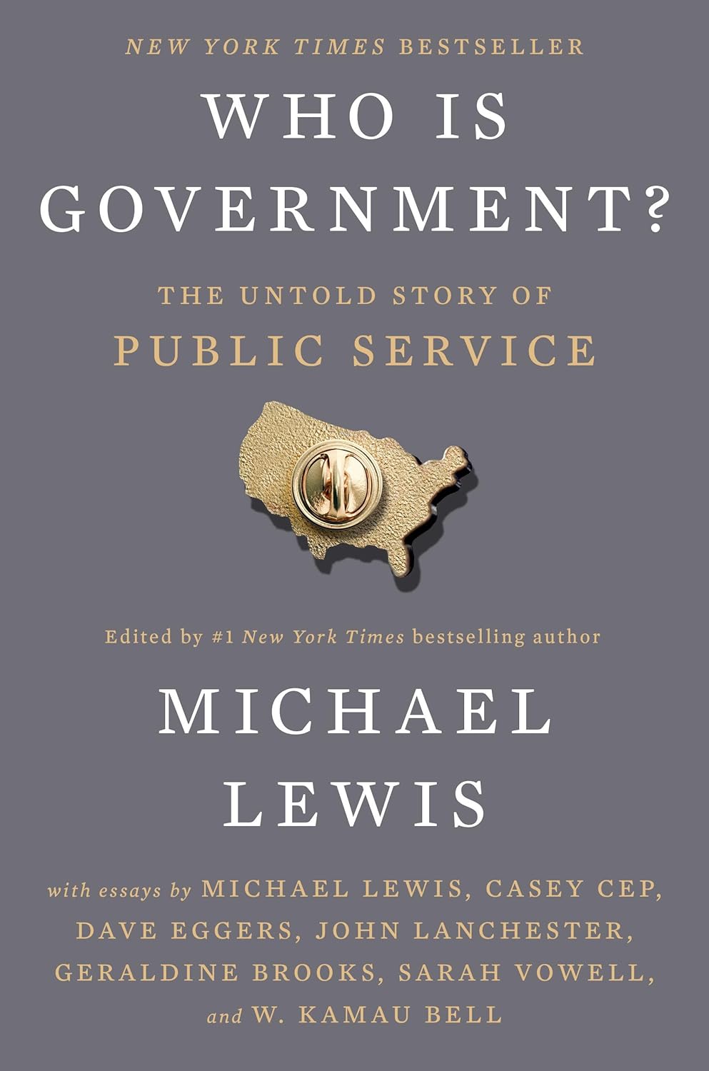 Who Is Government?: The Untold Story of Public Service- Paperback- by Michael Lewis