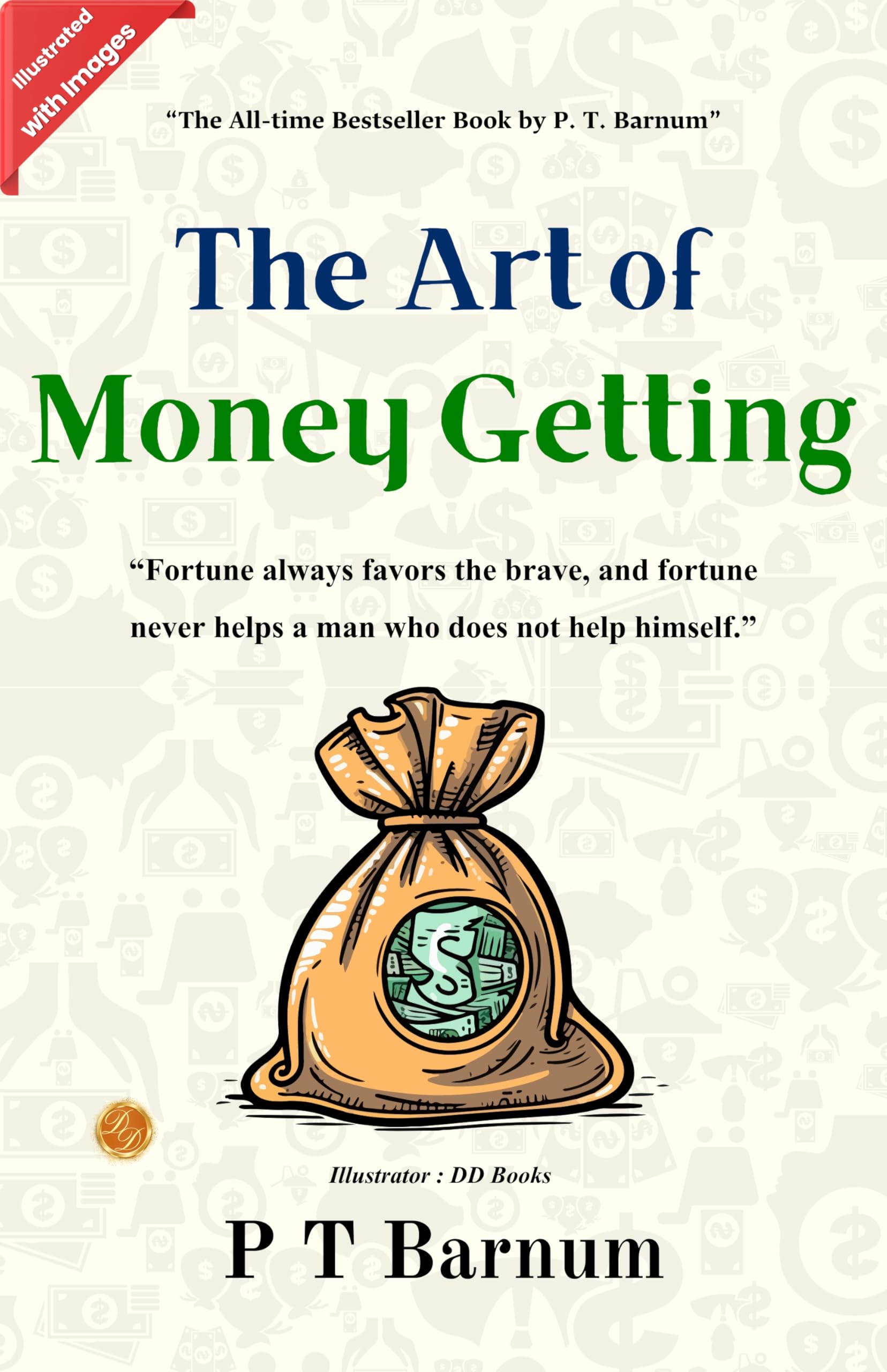 The Art Of Money Getting (Illustrated) – DD Books