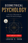 Geometrical Psychology; or, The Science of Representation, An Abstract of the Theories and Diagrams : Geometry…