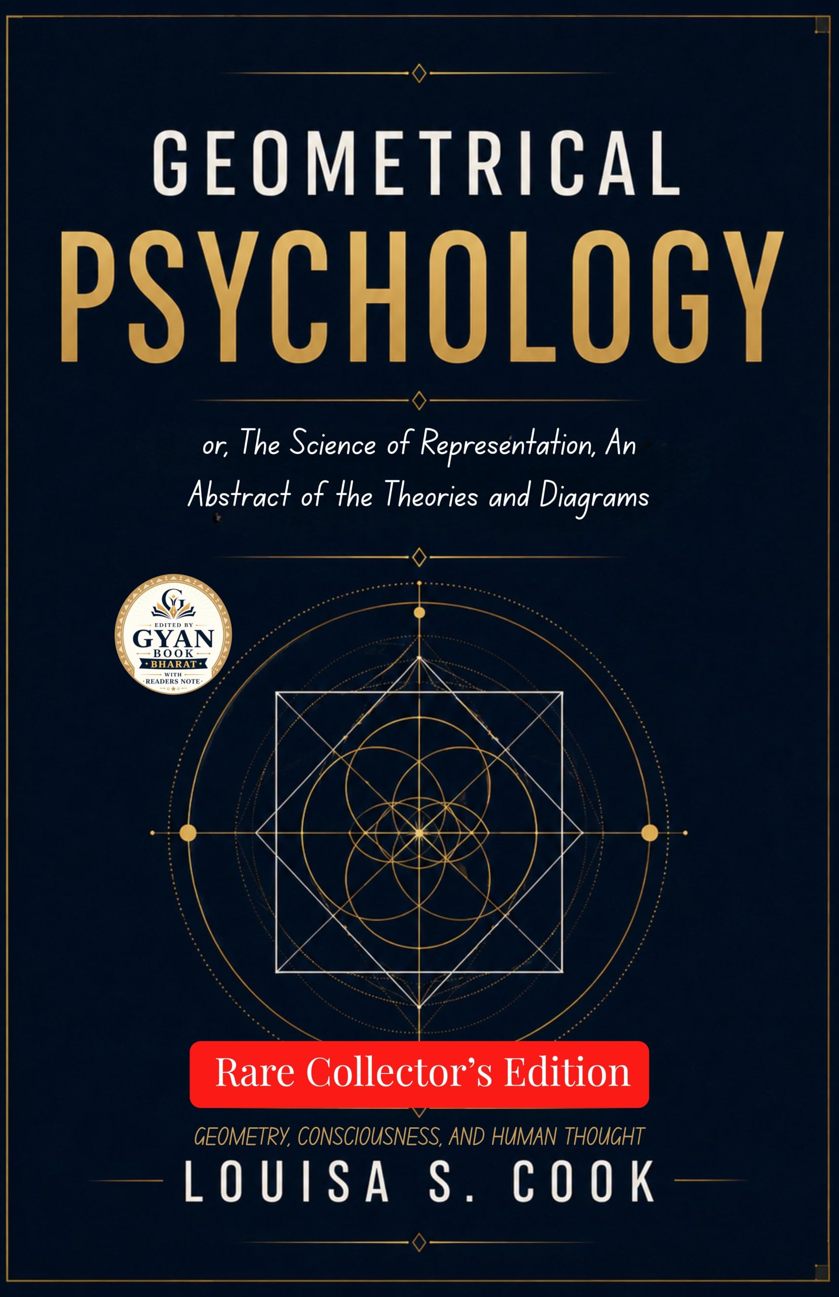 Geometrical Psychology; or, The Science of Representation, An Abstract of the Theories and Diagrams : Geometry…