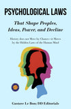Psychological Laws That Shape Peoples, Ideas, Power, And Decline (Illustarted & Refined) (Psychology Classics) – DD Books