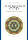 The Self-Disclosure of God: Principles of Ibn al-'Arabi's Cosmology - William C. Chittick – Dev Publishers & Distributors