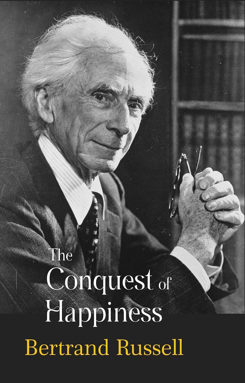 The Conquest of Happiness - Bertrand Russell – Dev Publishers & Distributors