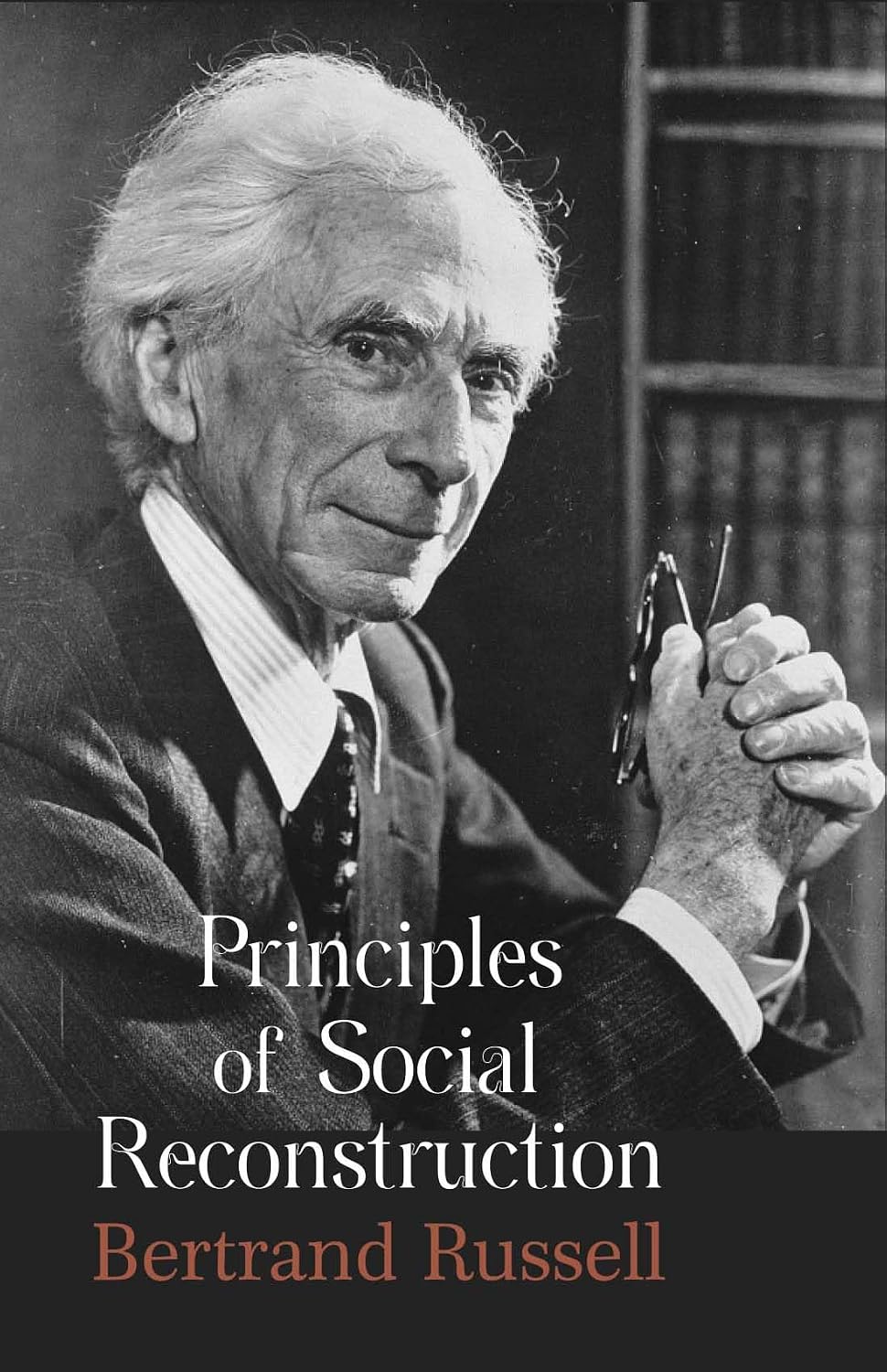 Principles of Social Reconstruction - Bertrand Russell – Dev Publishers & Distributors