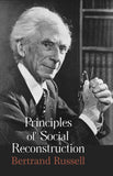 Principles of Social Reconstruction - Bertrand Russell – Dev Publishers & Distributors