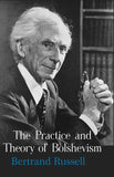 The Practice and Theory of Bolshevism - Bertrand Russell – Dev Publishers & Distributors