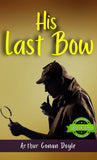 His Last Bow By Arthur Conan Doyle – DD Books