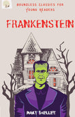 Frankenstein - Mary Shelley – Unbound Script