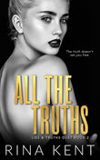 All The Truths- Paperback – - by Rina Kent