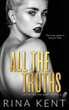 All The Truths- Paperback – - by Rina Kent