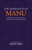 The Ordinances of Manu - Manu; Arthur Coke Burnell; Edward W. Hopkins – Dev Publishers & Distributors