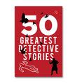50 Greatest Detective Stories