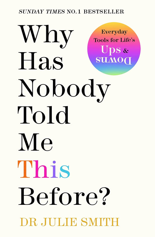 Why Has Nobody Told Me This Before?: The No 1 Sunday Times bestseller Paperback
