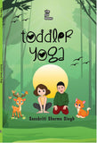 Toddler Yoga - Sanskriti Sharma Singh – Unbound Script