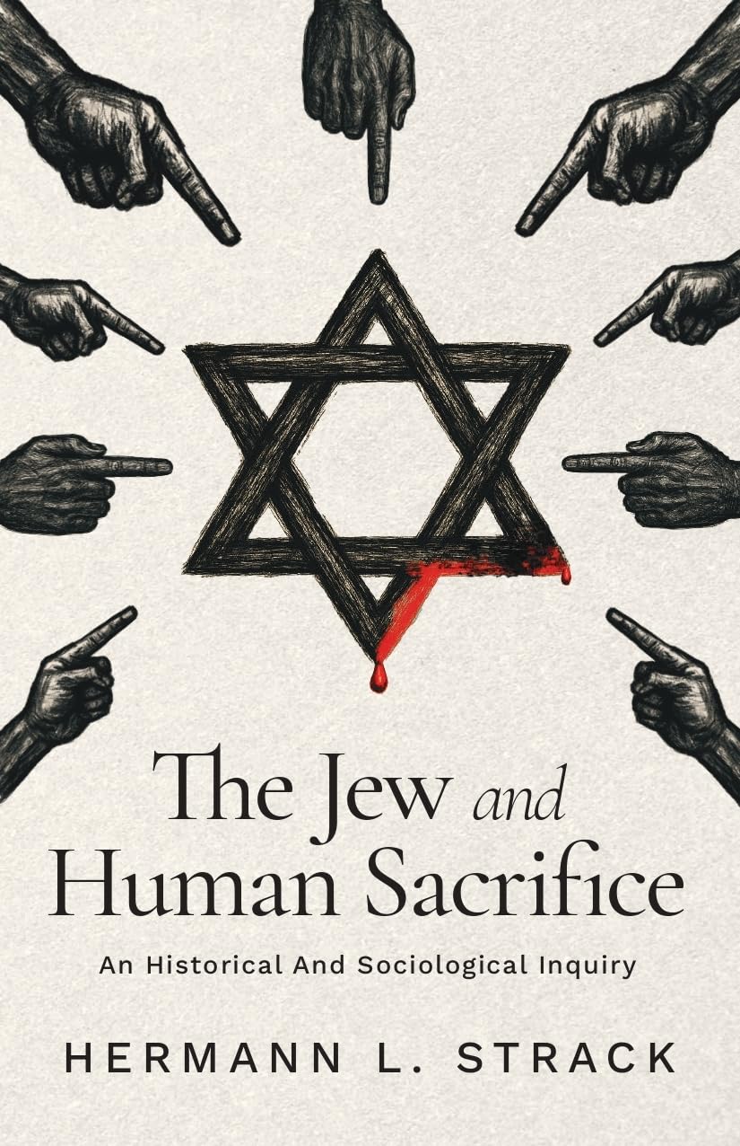 The Jew and Human Sacrifice: An Historical and Sociological Inquiry - Hermann L. Strack – Dev Publishers & Distributors