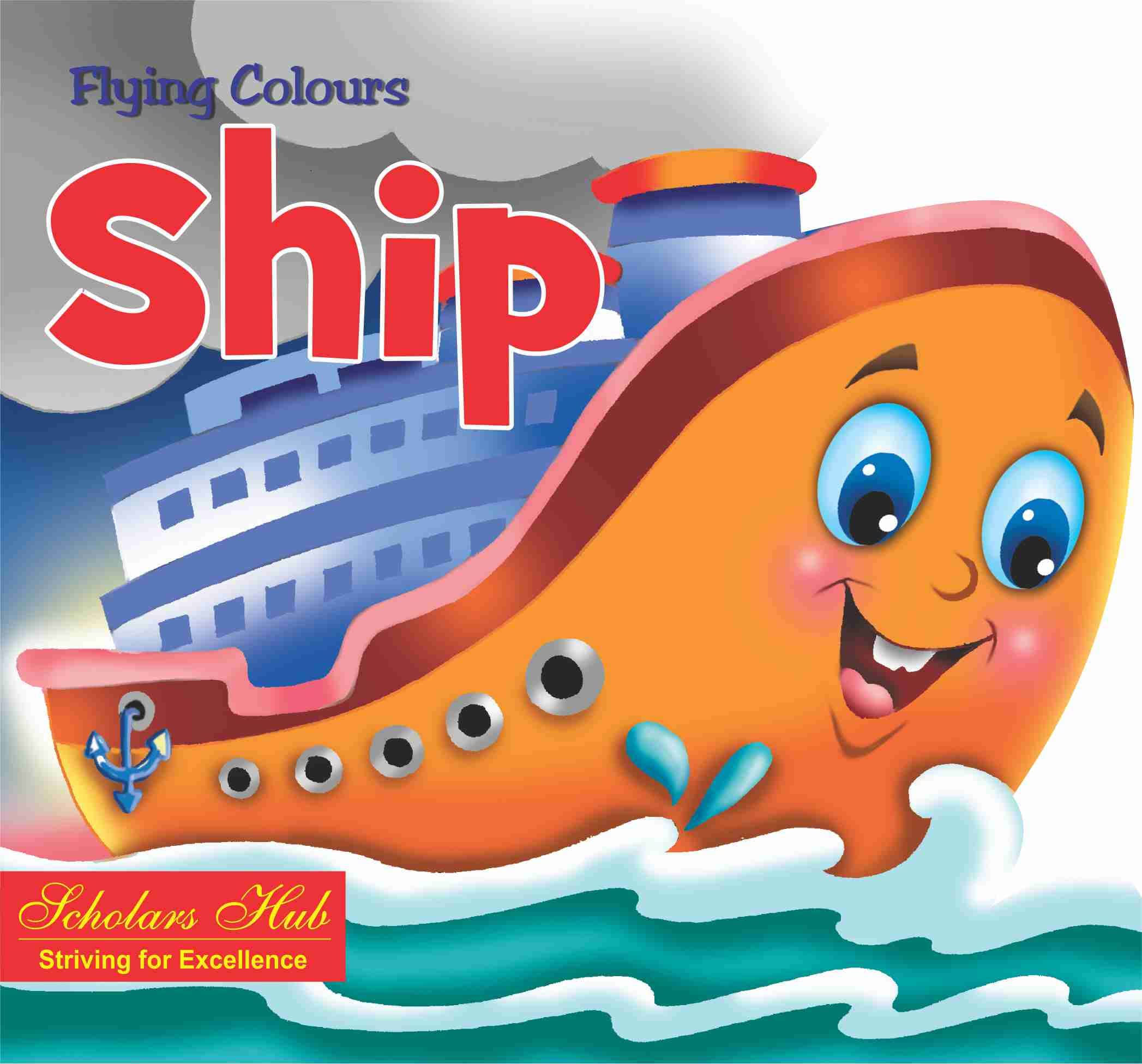 Flying Colours Cut Out Board Book - Ship – Scholars Hub