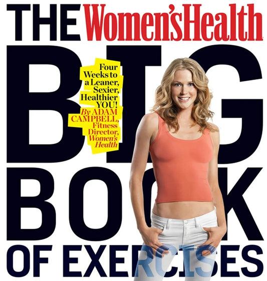 The Women's Health Big Book of Exercises: Four Weeks to a Leaner, Sexier, Healthier YOU! old book Paperback