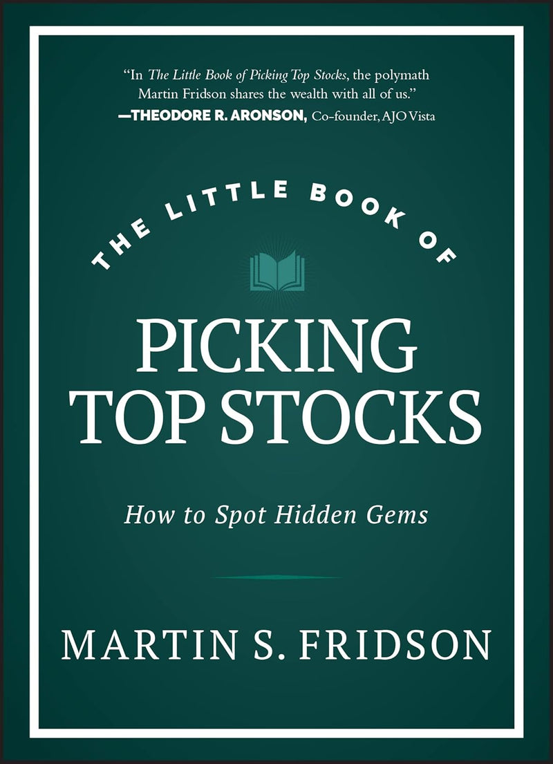 The Little Book of Picking Top Stocks- Paperback - by Martin S. Fridson