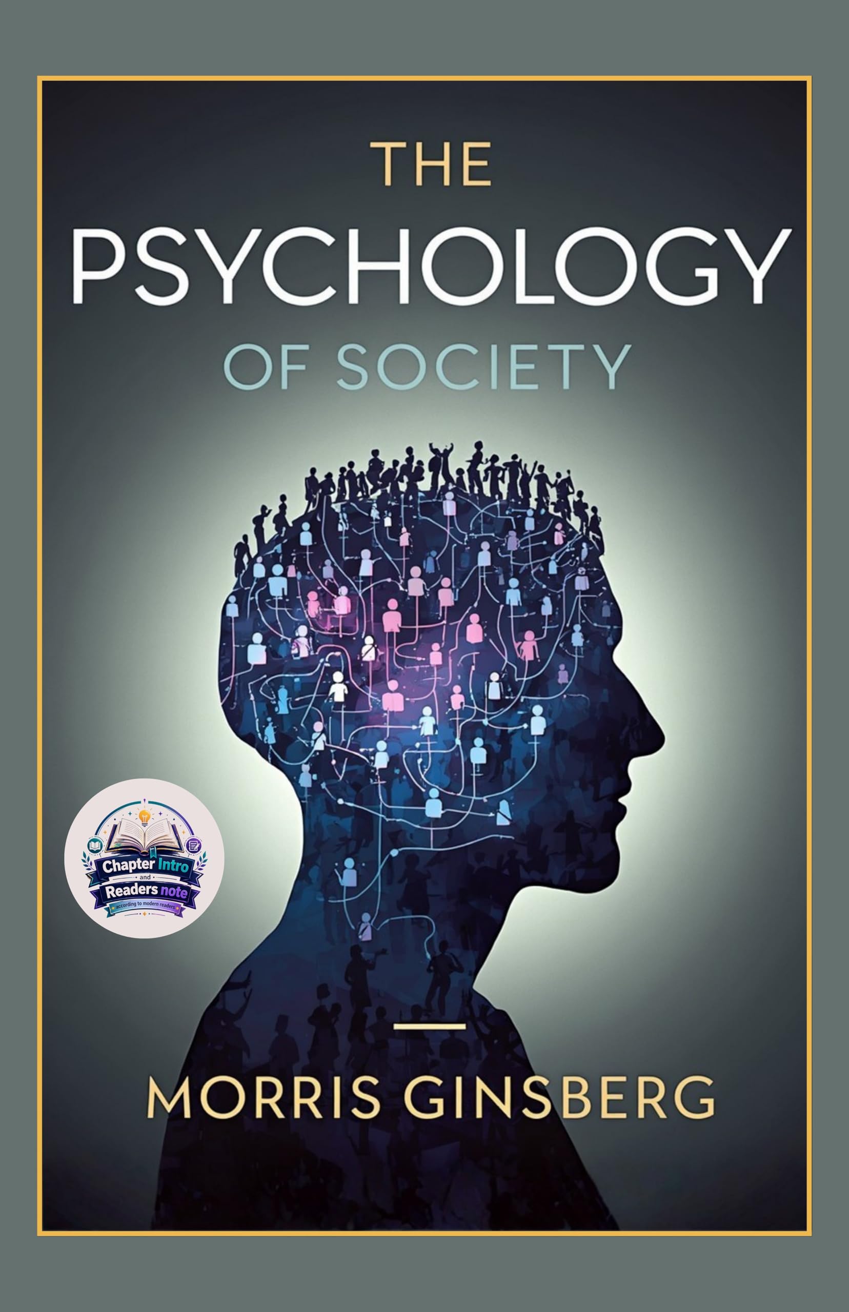 The Psychology of Society (Illustrated, Refined and Edited) - Morris Ginsberg – DD Books