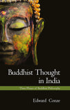 Buddhist Thought in India: Three Phases of Buddhist Philosophy - Edward Conze – Dev Publishers & Distributors