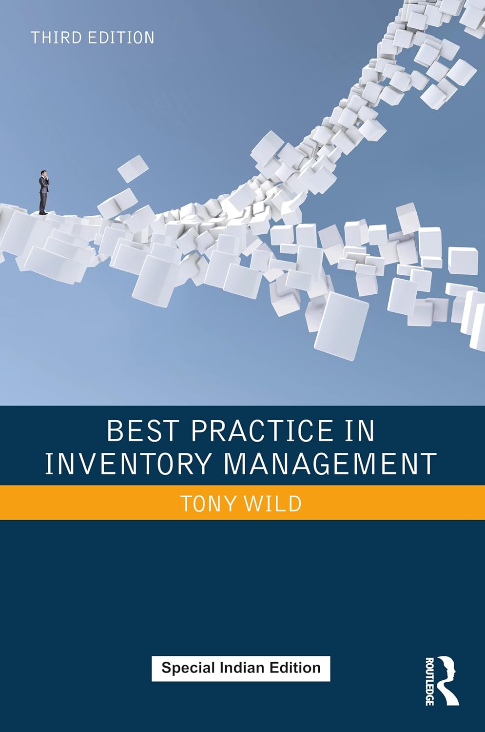 Best Practice in Inventory Management, 3rd Edition - Tony Wild – Dev Publishers & Distributors