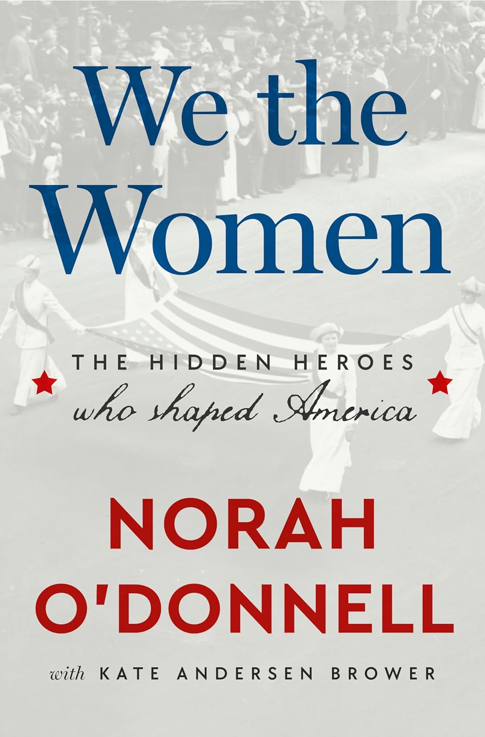 We the Women:(Paer back) by Norah O'Donnell