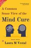 A Co (Mm) On-Sense View Of The Mind-Cure (Illustrated) – DD Books