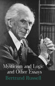Mysticism and Logic and Other Essays - Bertrand Russell – Dev Publishers & Distributors