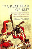 The Great Fear of 1857: Rumours, Conspiracies and the Making of the Indian Uprising - Kim A. Wagner – Dev Publishers &…
