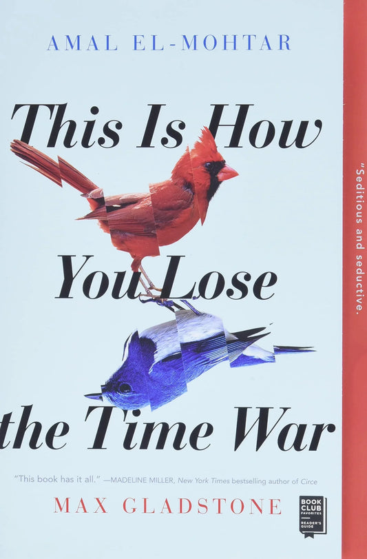 This Is How You Lose the Time War Paperback