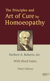 Principles & Art of Cure by Homoeopathy: A Modern Textbook with Word Index: 3rd Edition