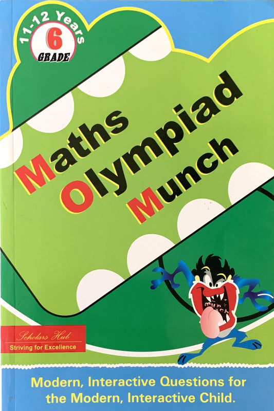 Maths Olympiad Munch-6. – Scholars Hub