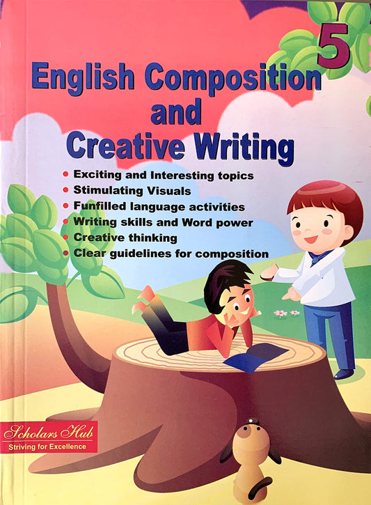 Composition & Creative Writing Vol-5. – Scholars Hub