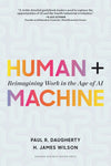 Human + Machine: Reimagining Work in the Age of AI Hardcover