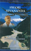 Swami Sivananda: Saint, Sage & Godman