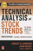Technical Analysis of Stock Trends Robert D. Edwards; John Magee and W.H.Charles Bassetti