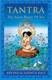 Tantra: The Secret Power of Sex Arvind