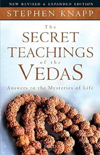The Secret Teachings Of The Vedas Stephen Knapp