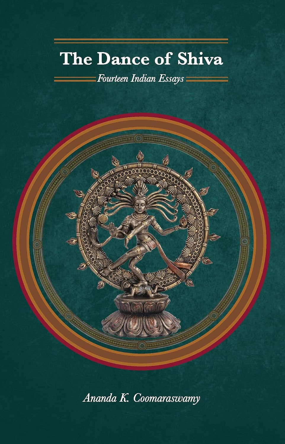 The Dance of Shiva: Fourteen Indian Essays with Images (Revised, newly composed text edition) - Ananda K. Coomaraswamy…